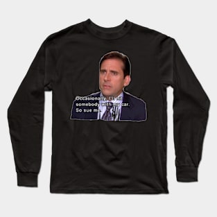 Sue Me-Micheal Scott Phone Case Long Sleeve T-Shirt